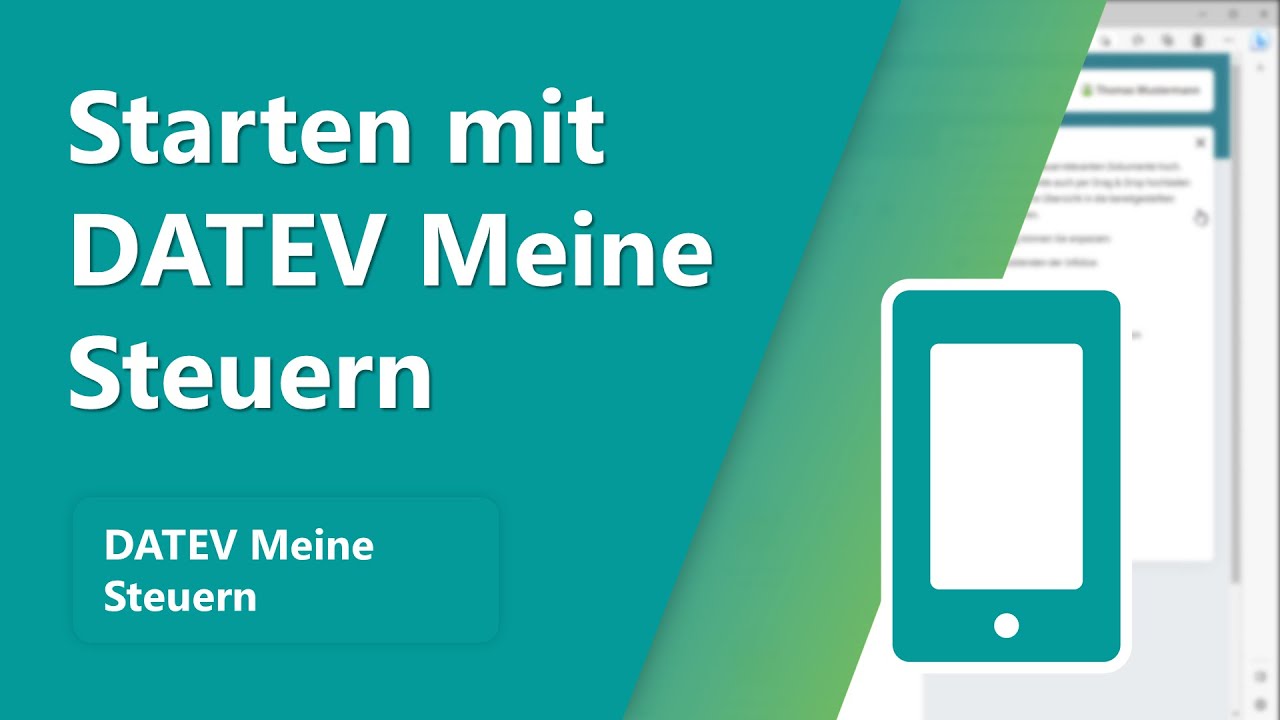 Das Bild enthält den Text „Starten mit DATEV Meine Steuern“ neben einem grafischen Handy-Icon, das auf eine App oder digitale Dienstleistung hinweist. Am unteren Rand steht „DATEV Meine Steuern“.